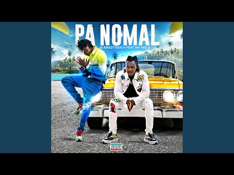 Pa nomal (feat. Jay Dee B)