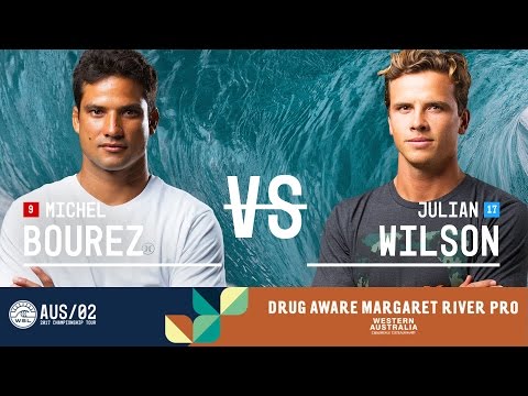 Michel Bourez vs. Julian Wilson - Round Five, Heat 2 - Drug Aware Margaret River Pro 2017