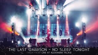 Enter Shikari - The Last Garrison-No Sleep Tonight (Live At Alexandra Palace)