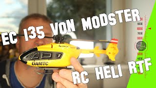 EC 135 RTF RC Modster - Helikopter mit Höhenhaltesensor - Achtung es gibt wieder Probleme !