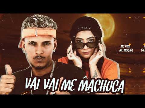 MC POLO FEAT MC MORENA - VAI VAI ME MACHUCA - (REMIX BREGA FUNK)
