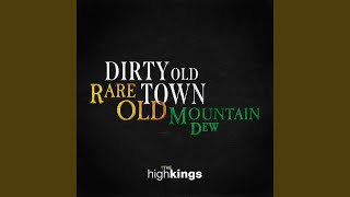 Dirty Old Town