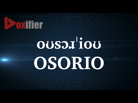 How to Pronunce Osorio in English - Voxifier.com