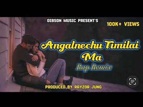 Angalnechu Timilai Ma - DIBSON | Rap Version | Oshin Karki | Prod by @RayzorJung