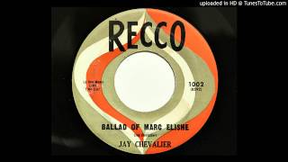 Jay Chevalier - Ballad Of Marc Elishe (Recco 1002) [1959 rockabilly]