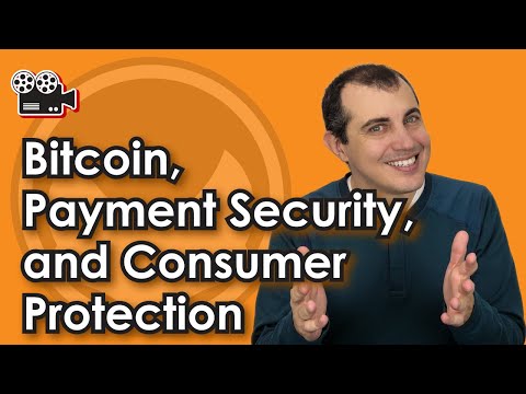 Bitcoin, Payment Security, and Consumer Protection