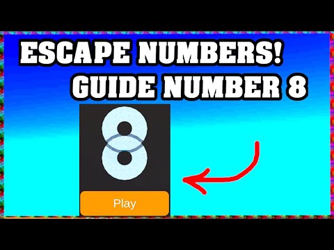 ESCAPE NUMBERS: Number 8 Walkthrough 🔢 [Easy and Fast Guide] [Roblox] [English]