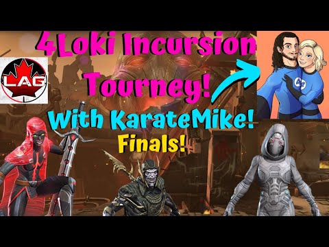 4Loki Incursion Tournament Grand Finals! W/KarateMike! Live! - Marvel Contest of Champions