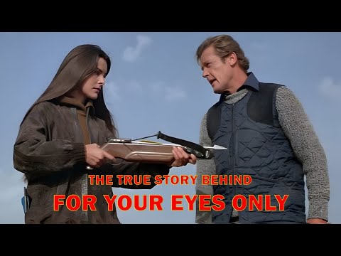 The True Story Behind For Your Eyes Only (1981)