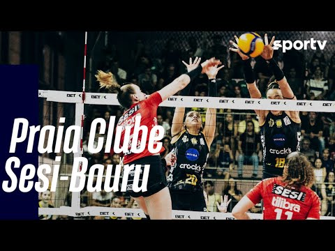 PRAIA CLUBE 3 X 2 SESI-BAURU | MELHORES MOMENTOS | SUPERLIGA FEMININA DE VÔLEI | sportv