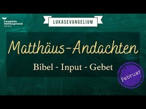 Andacht am 24.02.2021 zu Lukas 10, 38-42