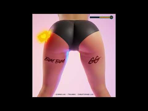 Bumbum GG - Dornelles E Malharo E Christopher Luz