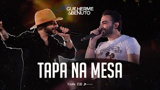 Download Guilherme e Benuto – Tapa Na Mesa