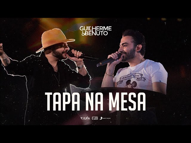 Download Tapa Na Mesa - Guilherme e Benuto
