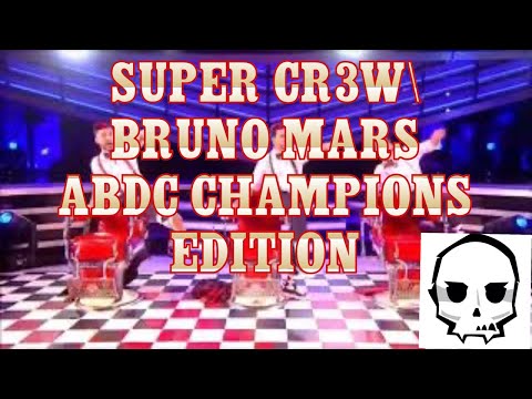 bruno mars super cr3w abdc