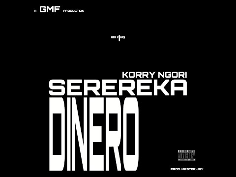 Dinero - Serereka f.t. Korry Ngorri [Official Music Video]