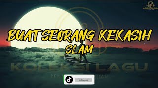 Download lagu Slam - Buat Seorang Kekasih mp3 Download lagu Slam - Buat Seorang Kekasih mp3