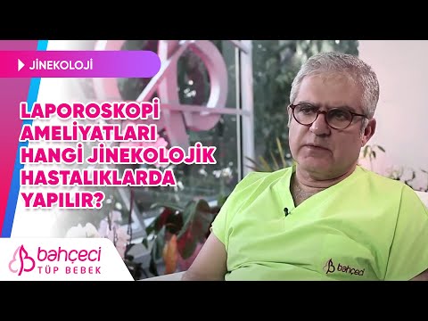 Laporoskopi Ameliyatları Hangi Jinekolojik Hastalıklarda Yapılır?