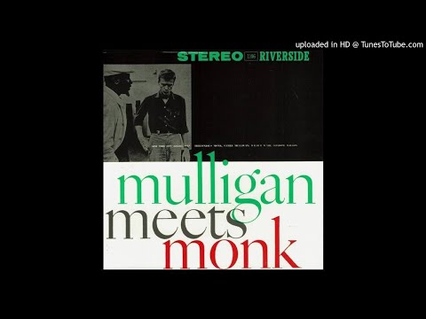 'Round Midnight / Thelonious Monk and Gerry Mulligan