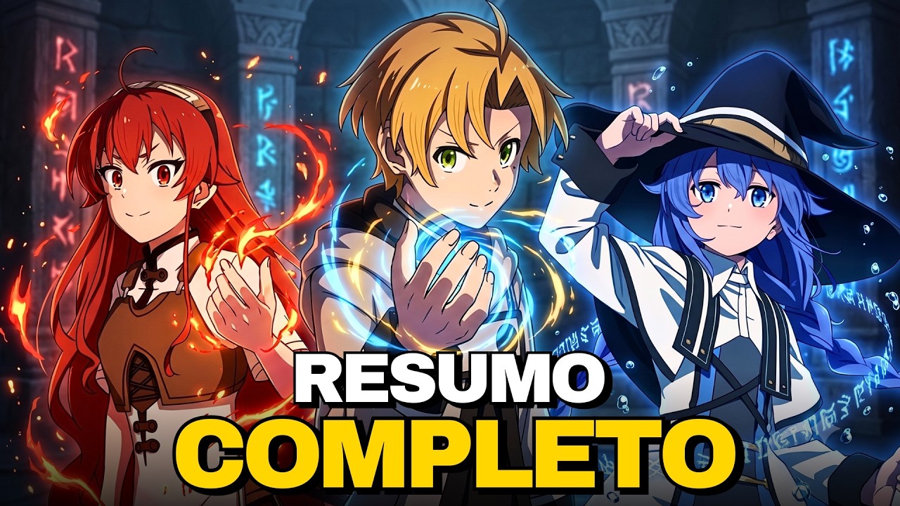 RESUMO COMPLETO DE MUSHOKU TENSEI