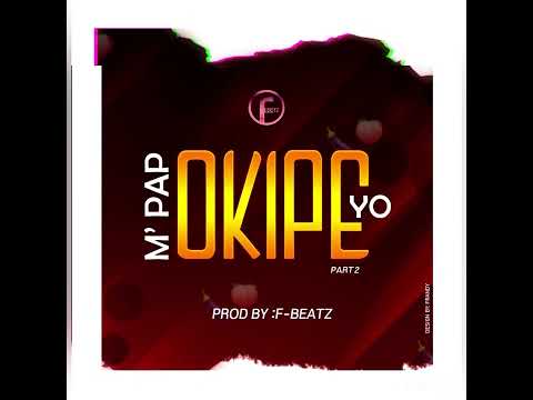 Mpap okipe Yo By F-Beatz part2 Samba