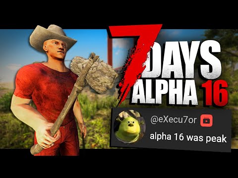 Was This the Last Best Version of 7 Days to Die?