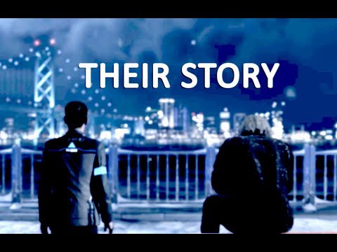 Detroit: Become Human / Connor and Hank / Their Story