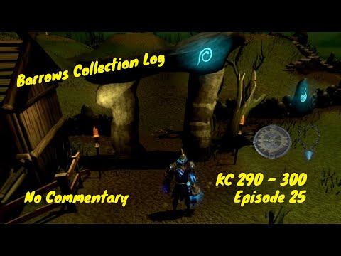 RS3 Barrows Boss Log Grind  KC 290 300  Episode 25 No Commentary