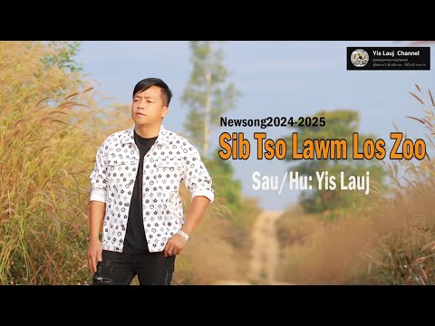( Sib Tso Lawm Los Zoo ) By: Yis Lauj : 8/12/2024 Hmong New Song