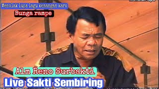 Download lagu BUNGA RAMPE .ALM RENO SURBAKTI .TEMBANGAN KENANGN KARO .MUSIC SAKTI SEMBIRING SEMPAKATA GROUP. mp3 Download lagu BUNGA RAMPE .ALM RENO SURBAKTI .TEMBANGAN KENANGN KARO .MUSIC SAKTI SEMBIRING SEMPAKATA GROUP. mp3