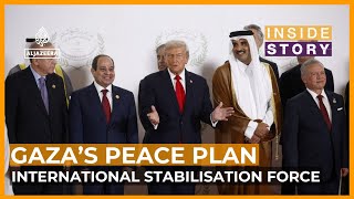 What are the challenges in forming a stabilisation force in Gaza? | Inside Story