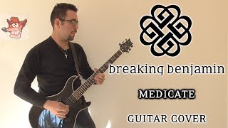 Breaking Benjamin - Medicate (Guitar Cover)