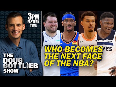 Doug Gottlieb - I think Luka Doncic is the Next Face of the NBA