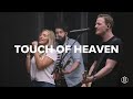 Touch Of Heaven