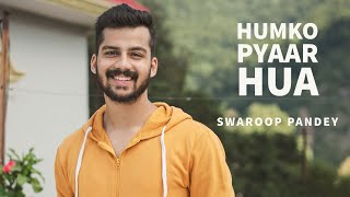 Humko Pyaar Hua | Guitar Cover By Swaroop Pandey