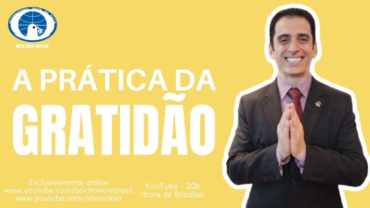 A prática da gratidão (19/08/2024) – shinsokan