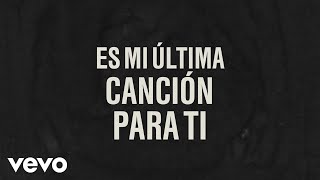 Raquel Sofía - Mi Última Canción (Official Lyric Video)