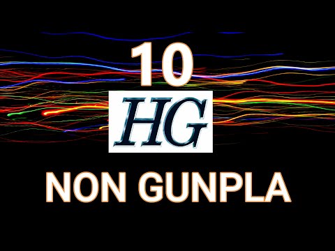 10 BEST HIGH GRADE THAT ARE NOT GUNDAMS! - Toyama23 Hobby Channel