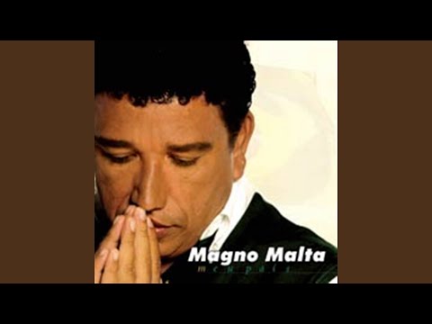 Você é 10 - Magno Malta