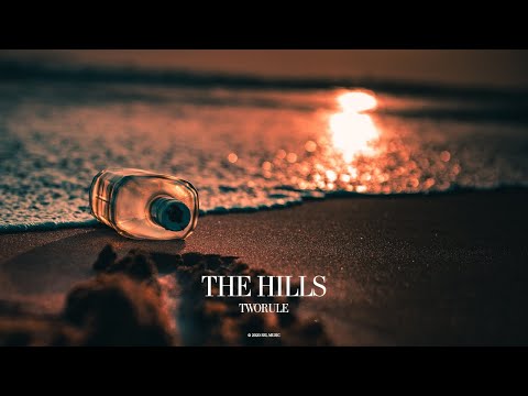 TwoRule - The Hills [SSL Music]