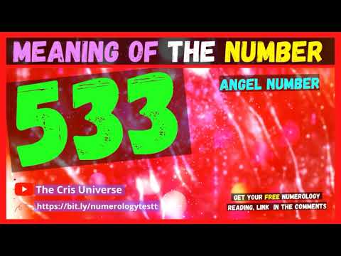 🔥❤️ 533 Angel Number Meaning - Meaning and Significance of seeing the Angel Number 533 -533 in Love