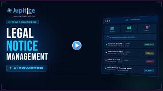 Legal Notice Management System (AI Powered) | Product Walkthrough | Jupitice LNMS