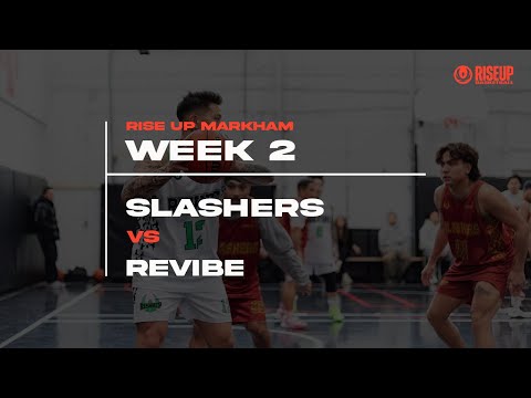 RISE MARKHAM (WK2): Revibe vs Slashers (Highlights)