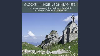 Glocken klingen, Sonntags ist&#39;s