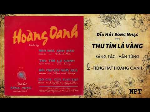 Thể hiện bởi Hoàng Oanh (trước 75)