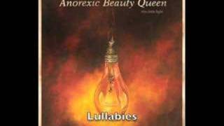Anorexic Beauty Queen - Lullabies
