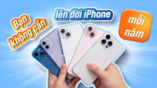 Bạn không cần lên đời iPhone mỗi năm