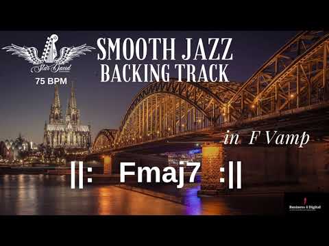 Smooth Jazz Backing Track in  F  Vamp