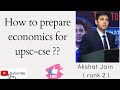 How To Prepare Economics For Upsc Cse Akshat Jain Rank 2 Heavenlbsnaa