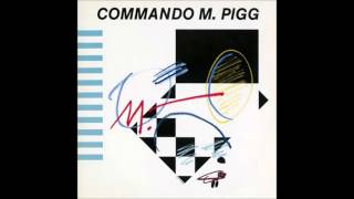 Commando M. Pigg  -  Svenska Fötter  (1981)